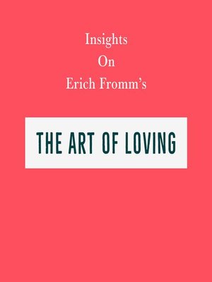cover image of Insights on Erich Fromm's the Art of Loving